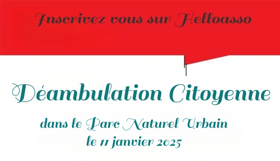 Inscrivez-vous à une déambulation citoyenne dans le Parc Naturel Urbain, le 11 janvier 2025, sur Helloasso