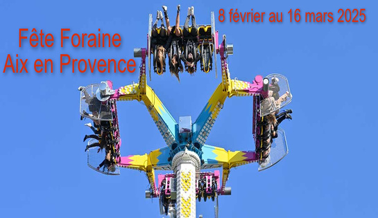 Fête Foraine Aixoise sur la Plaine Nature du 8 février au 16 mars 2025 et points d’actualité